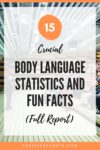 Crucial Body Language Statistics Fun Facts To Know