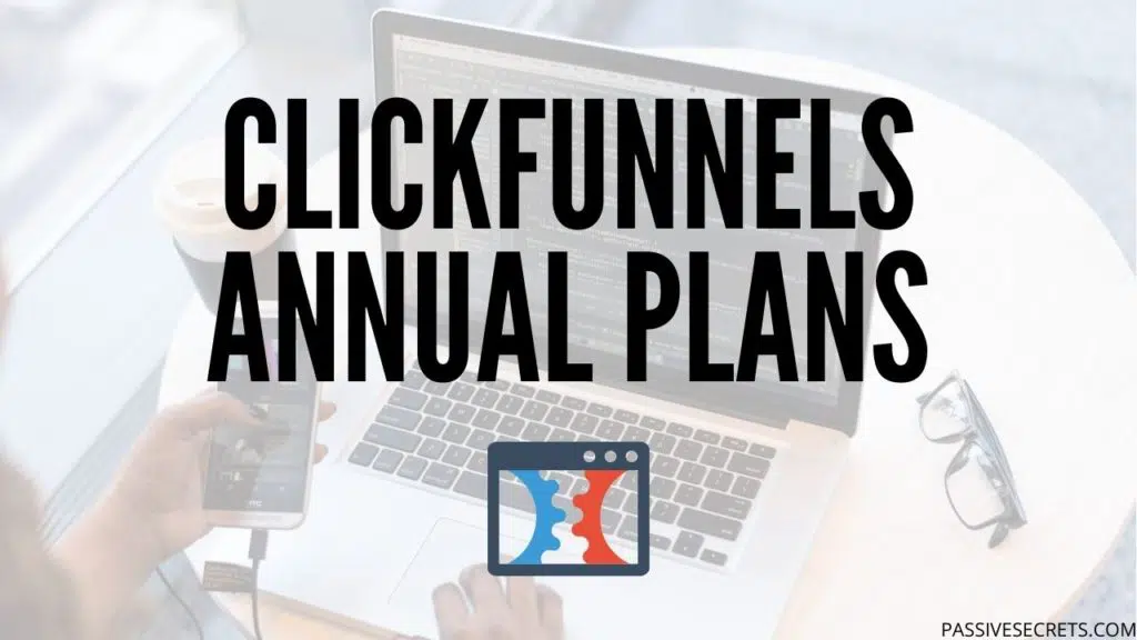 clickfunnels annual plan and pricing