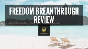 Freedom Breakthrough 2.0 Review And Price (2022): Is Jonathan Montoya's Course Worth It? [2024] ᐈ Passive Secrets