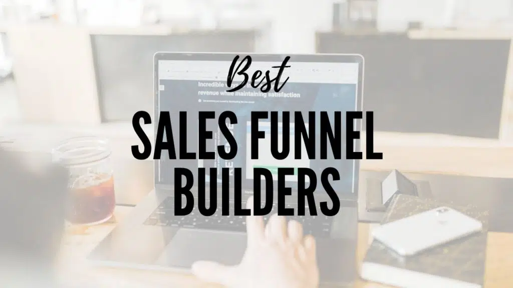 10 Best Sales Funnel Software & Funnel Builders To Use In 2024 [2025] ᐈ Passive Secrets