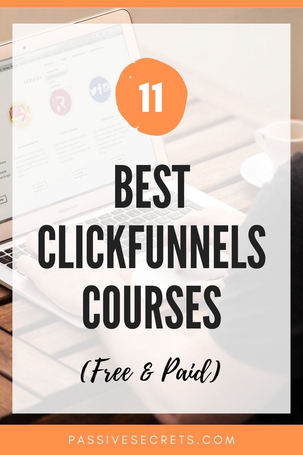 best clickfunnels courses and training passive secrets
