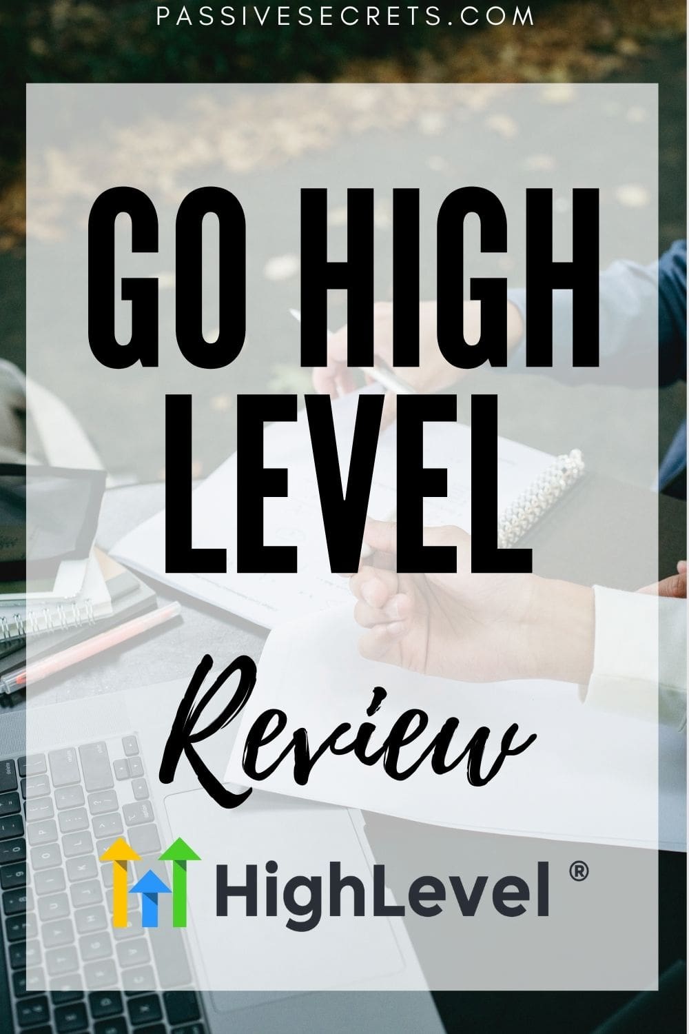 gohighlevel reviews PassiveSecrets