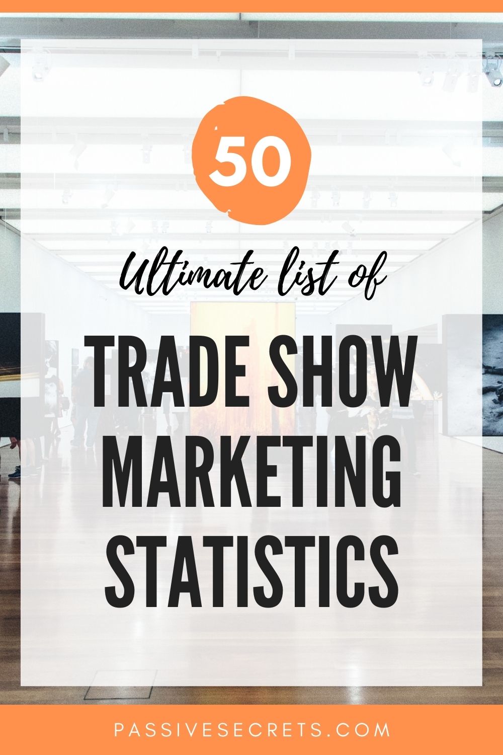 50+ Valuable Trade Show Statistics & Trends To Know In 2024