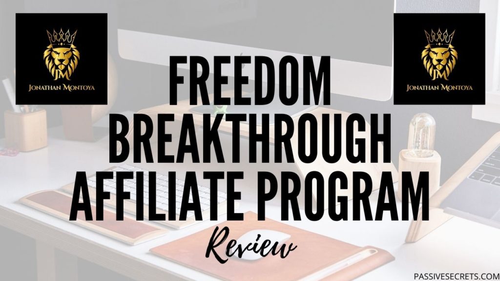 Freedom Breakthrough Affiliate Program Up to 1,122 Per Sale