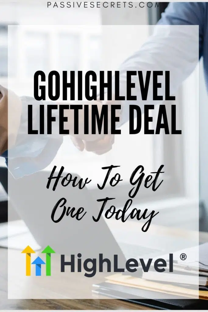 gohighlevel lifetime deal PassiveSecrets