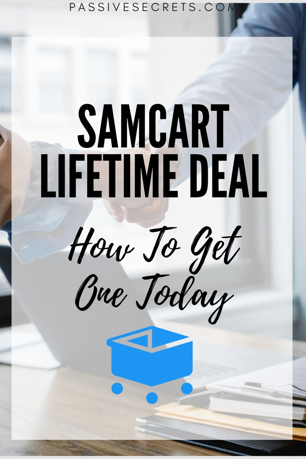 samcart lifetime deal PassiveSecrets