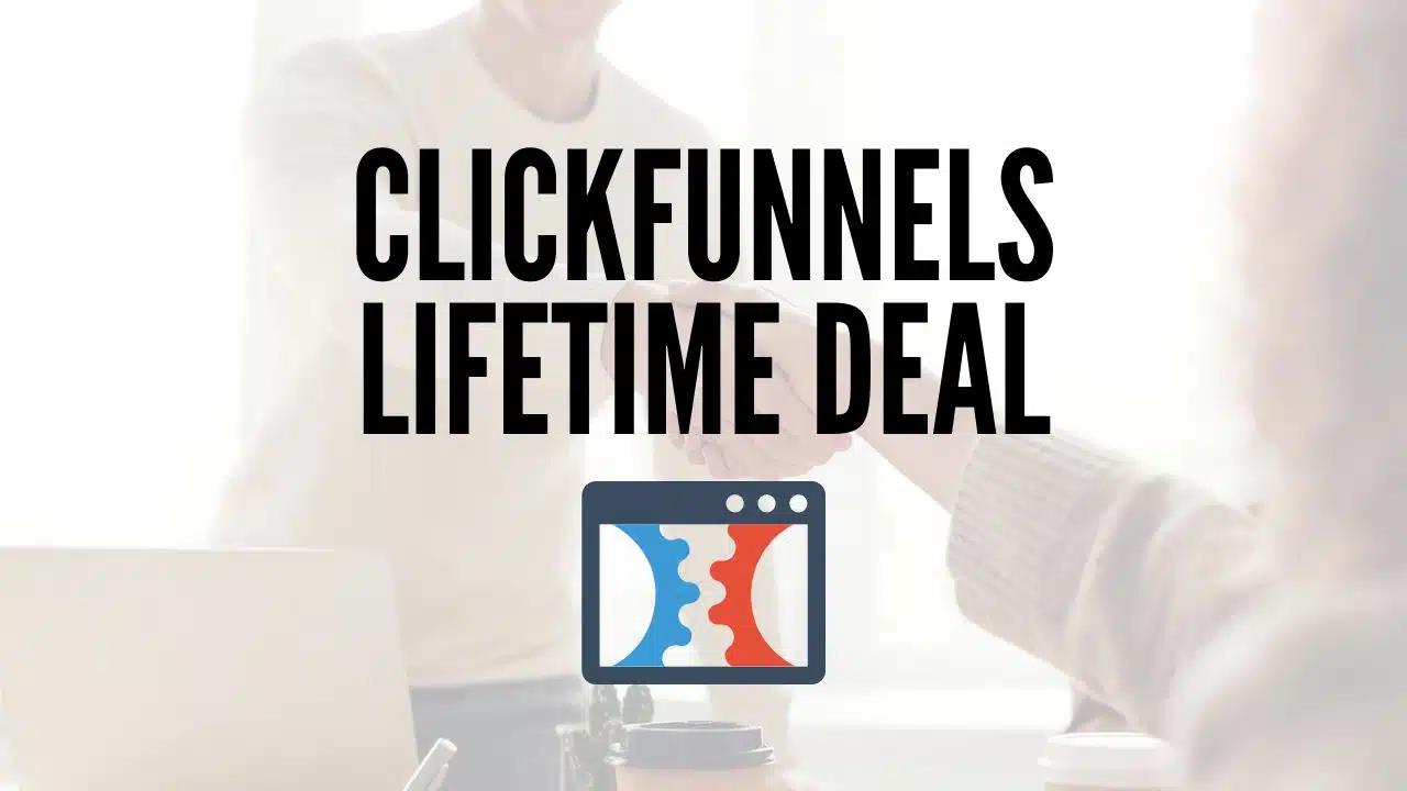 clickfunnels lifetime deal featured image