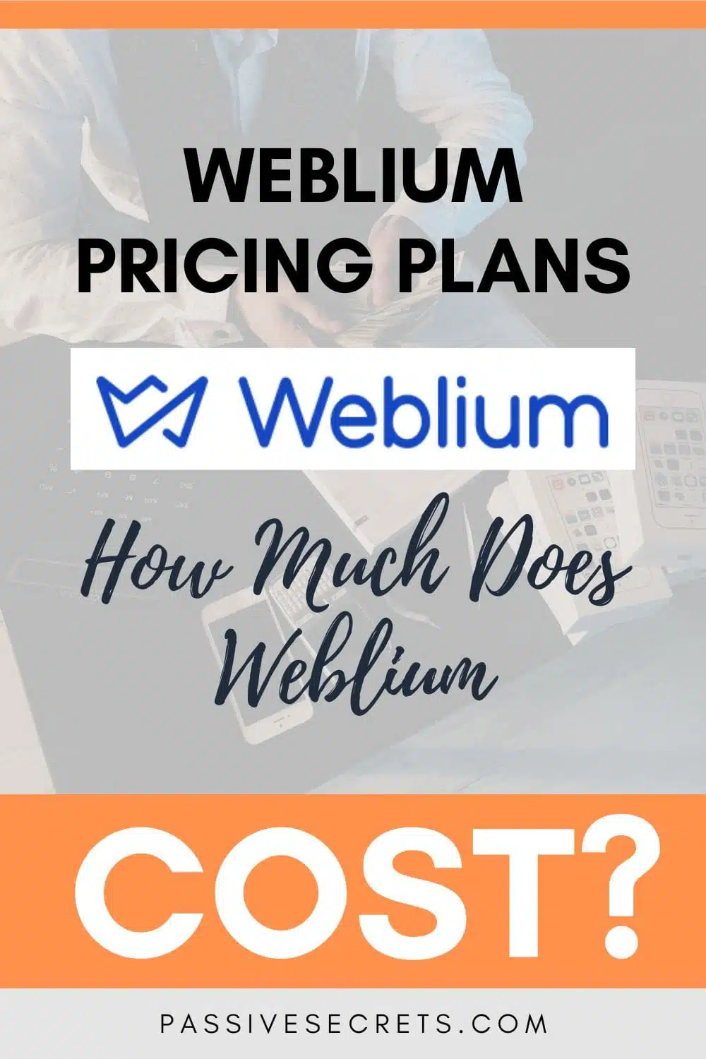 Weblium pricing and costs PassiveSecrets