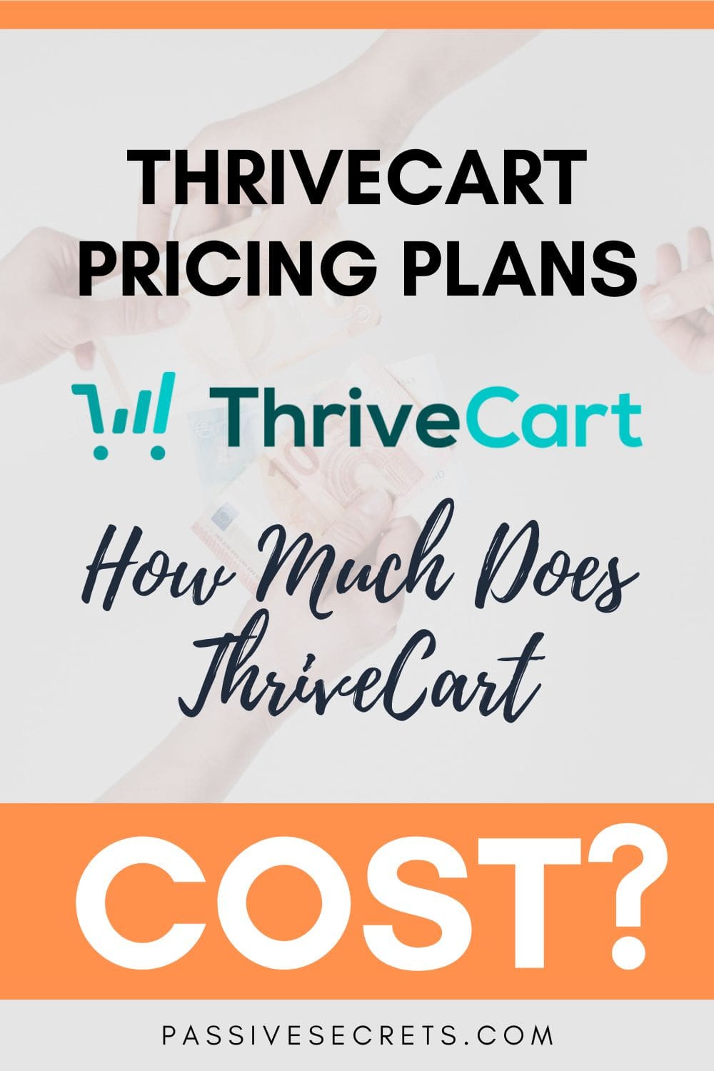thrivecart pricing and lifetime deal cost PassiveSecrets