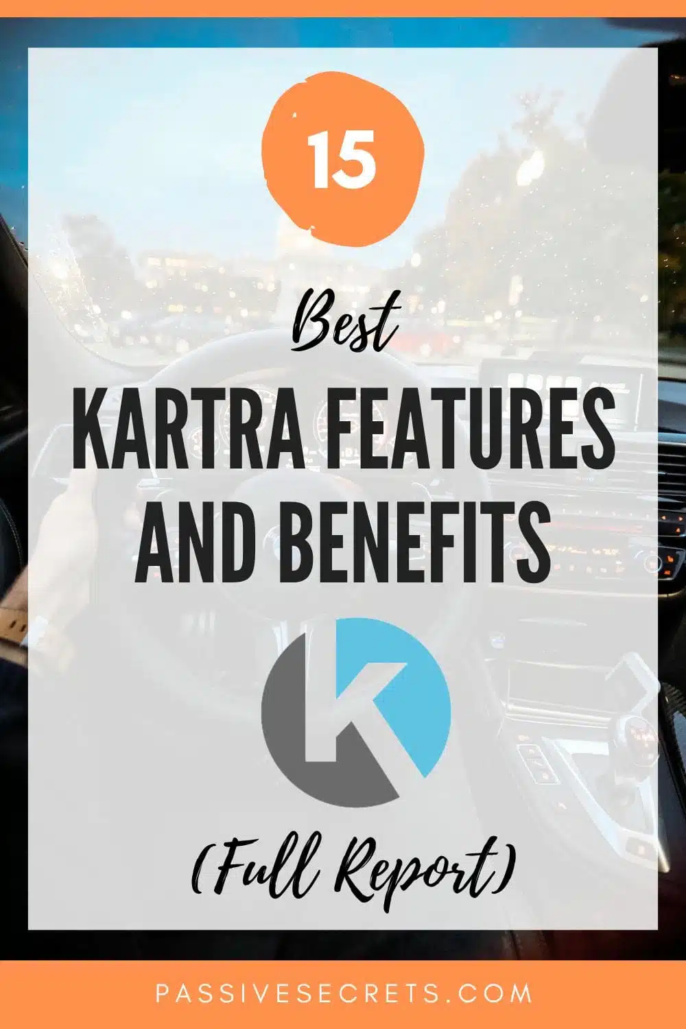 kartra features and benefits passivesecrets