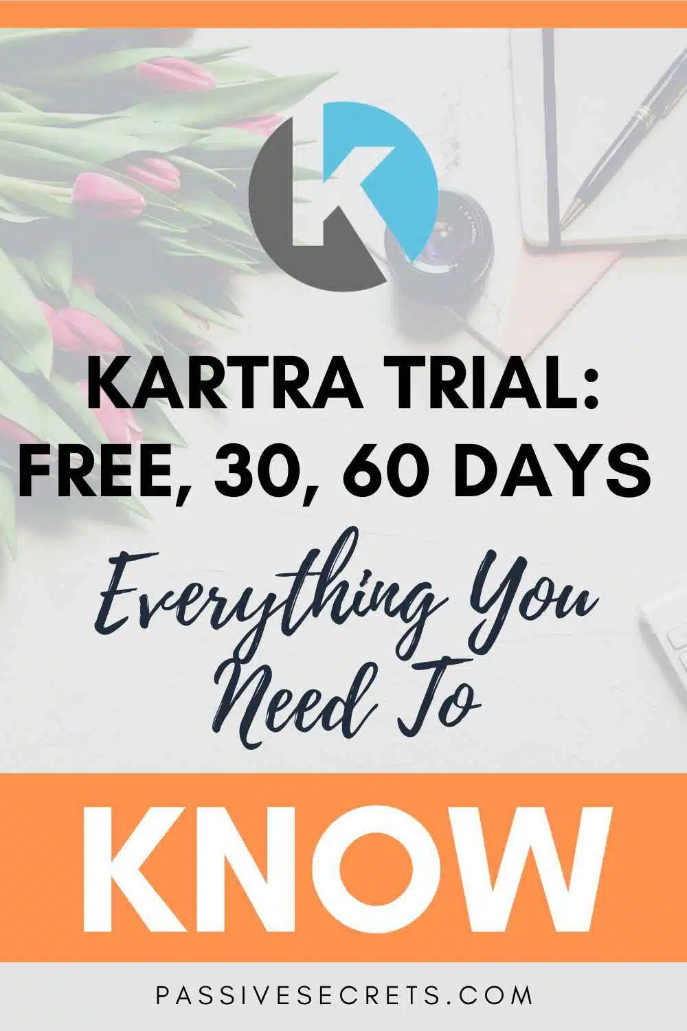 Kartra 30 day free trial PassiveSecrets