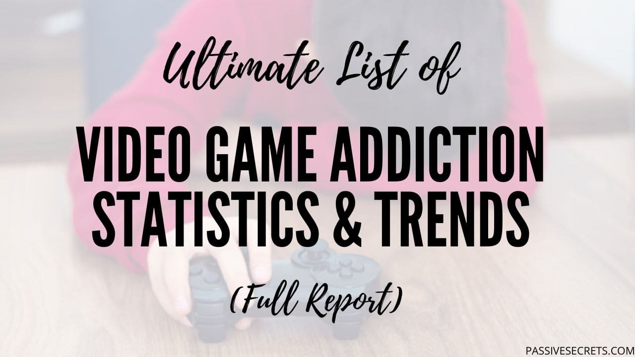 video game addiction statistics, facts, and trends Featured Image