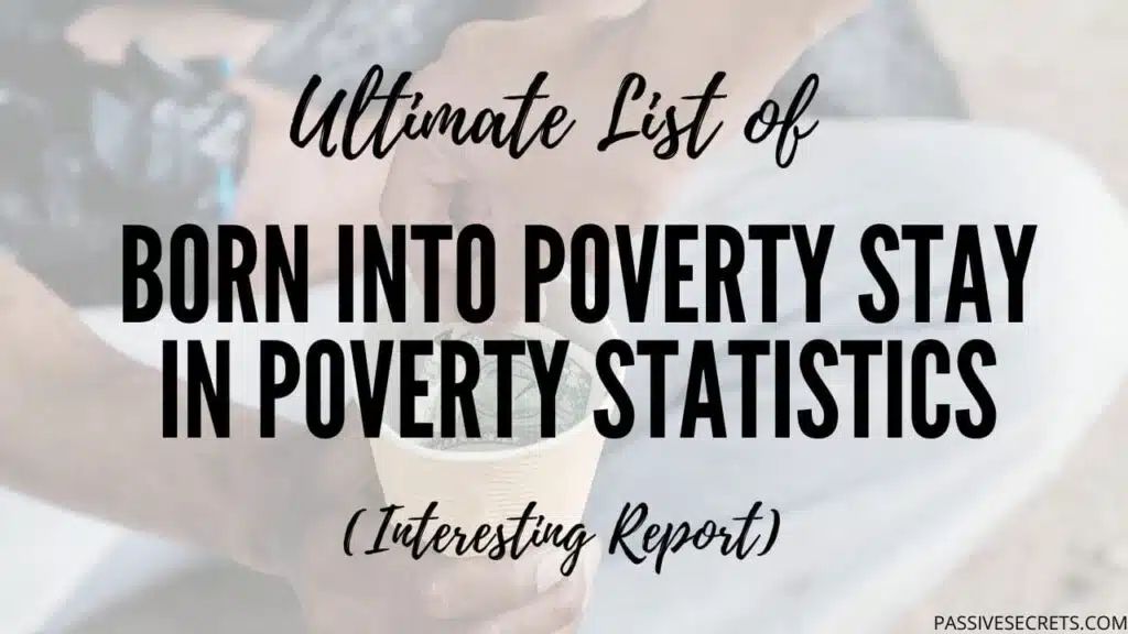 Born Into Poverty Stay In Poverty Statistics Featured Image
