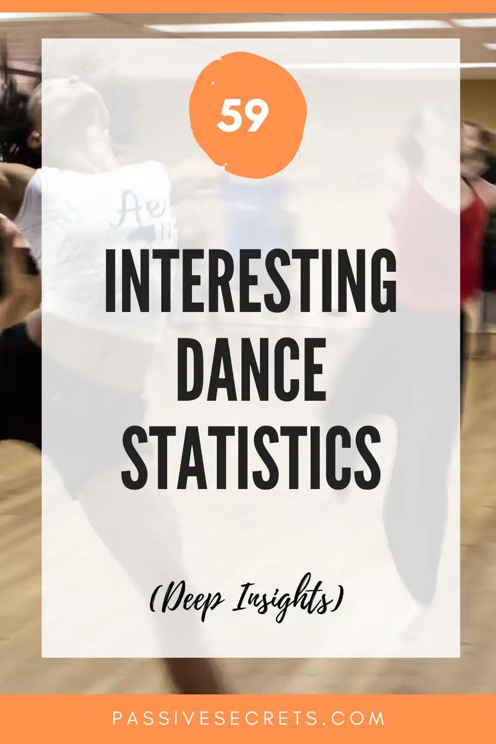 Interesting Dance Statistics PassiveSecrets