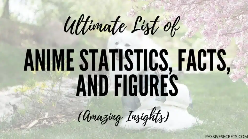 Anime Statistics, Facts, And Figures Featured Image