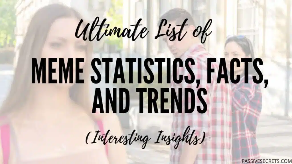 Meme Statistics, Facts, and trends Featured Image