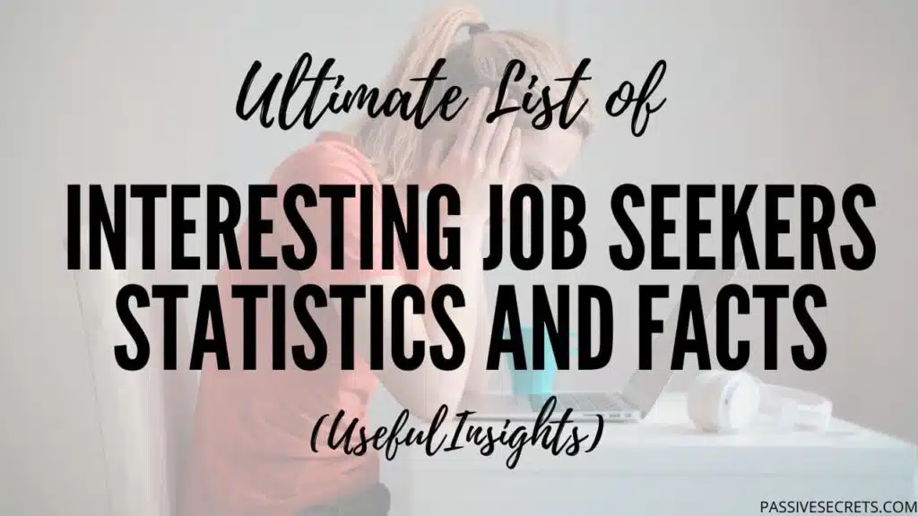 INTERESTING Job Seekers Statistics AND FACTS