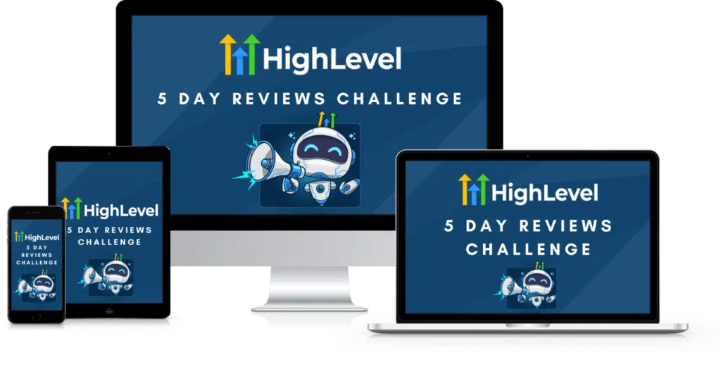 GOHIGHLEVEL 5 DAY REVIEWS CHALLENGE PRODUCT IMAGE