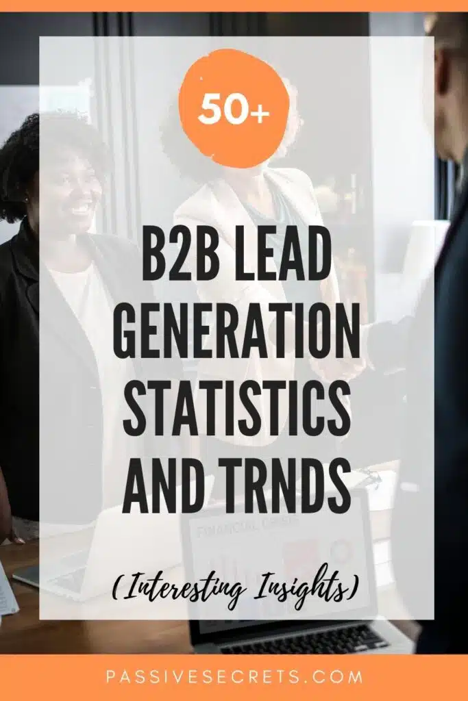 B2B Lead Generation Statistics and trndsPassiveSecrets