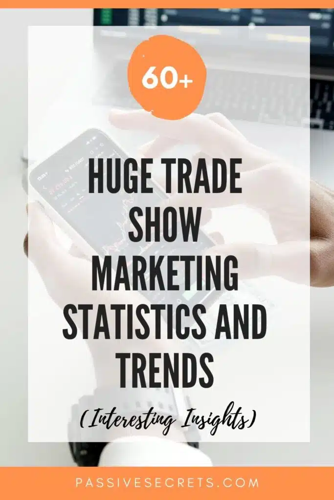 Trade Show Statistics Pinterest PassiveSecrets