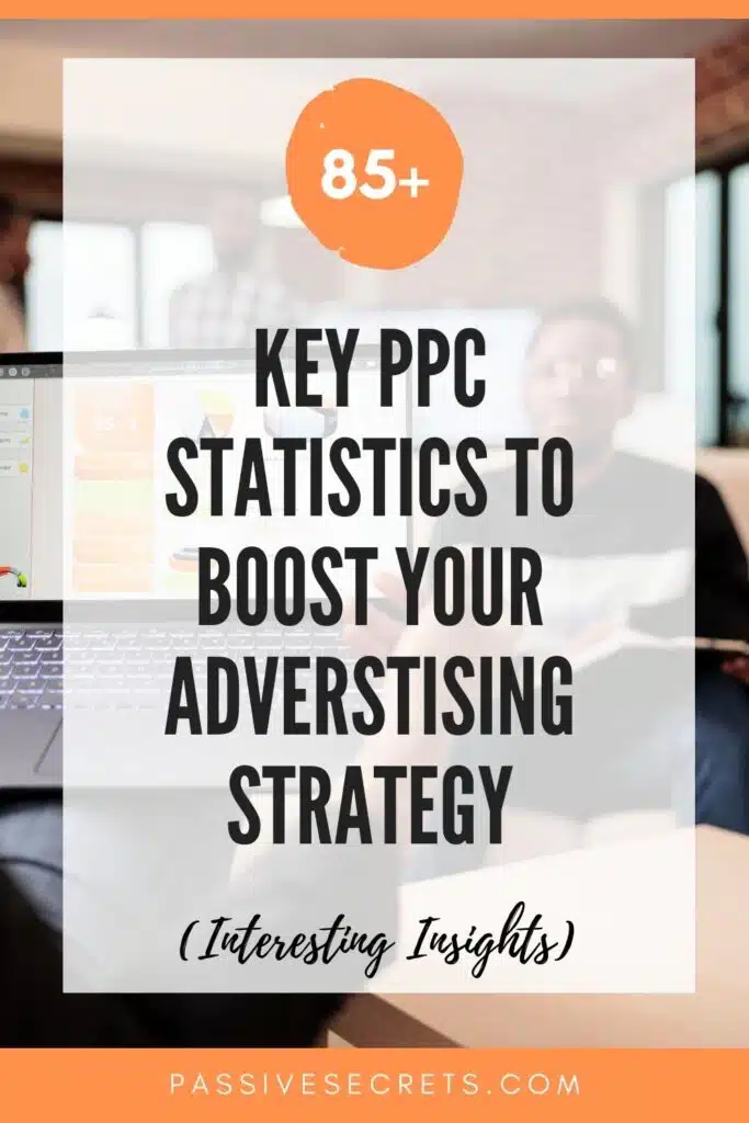 Key PPC Statistics- PassiveSecrets