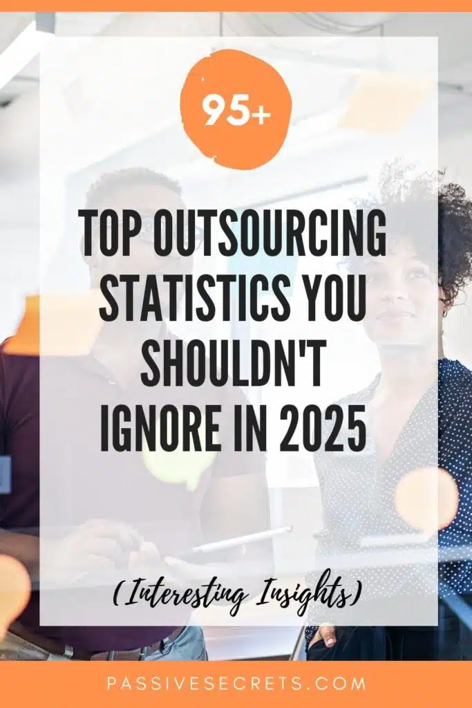 The Top Outsourcing Statistics You Shouldn't Ignore in 2025