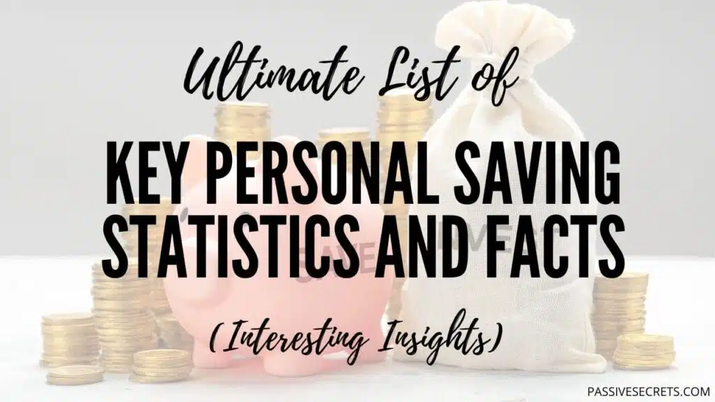 _Key Personal Savings Statistics and facts