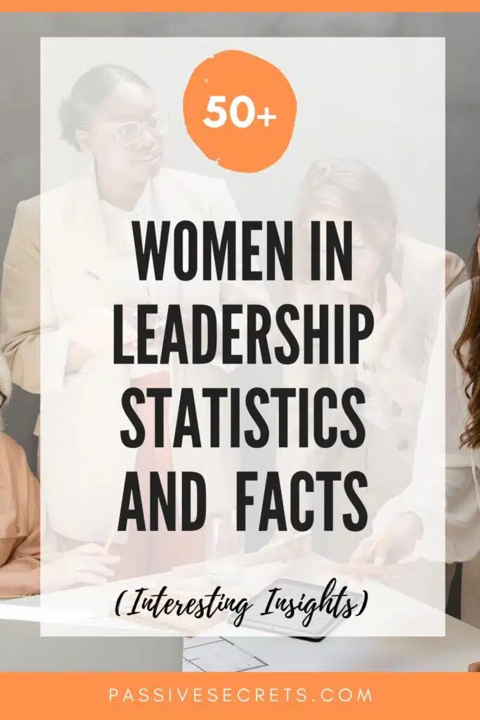 Women in Leadership Statistics and  facts