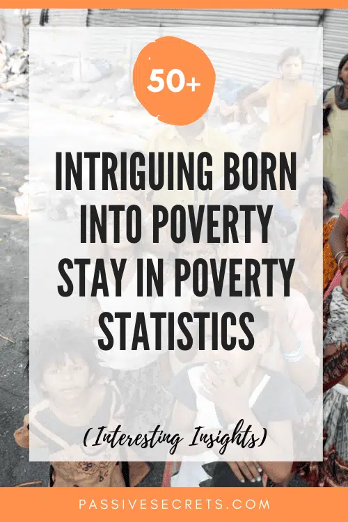 Intriguing Born Into Poverty Stay In Poverty Statistics Intriguing Born Into Poverty Stay In Poverty Statistics(2)(1)