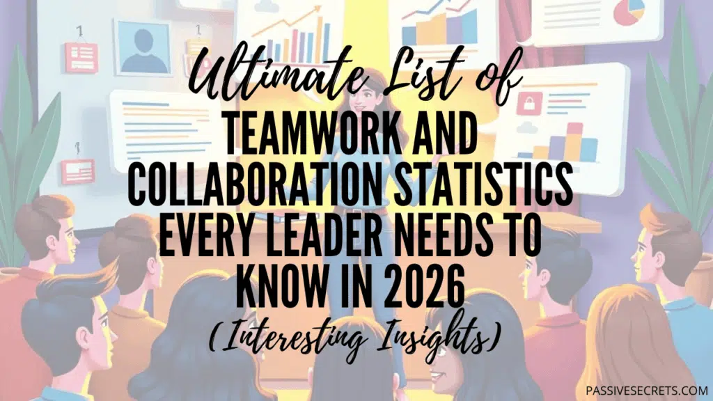 Top 30+ Teamwork and Collaboration Statistics Every Leader Needs to Know in 2026 Teamwork and Collaboration Statistics featured image