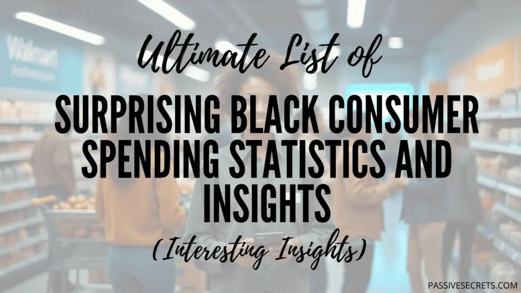 Black Consumer Spending Statistics 2026: $2.1 Trillion Buying Power Brands Can’t Ignore Black Consumer Spending Statistics