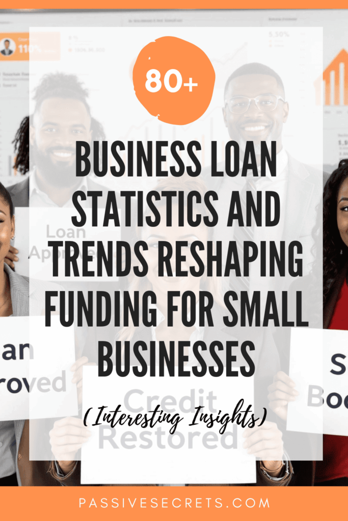 Business Loan Statistics 2026: The Surprising Trends Reshaping Funding for Millions of Small Businesses Business Loan Statistics and Trends Pinterest