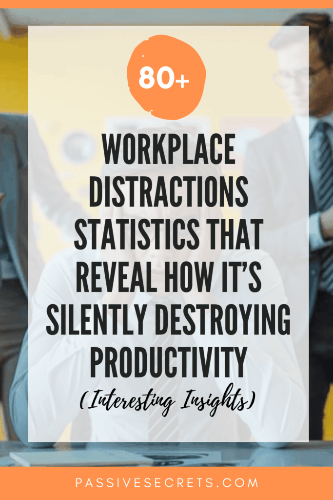 How Workplace Distractions Are Silently Destroying Productivity—New 2026 Data Reveals the Cost Workplace Distractions statistics Pinterest