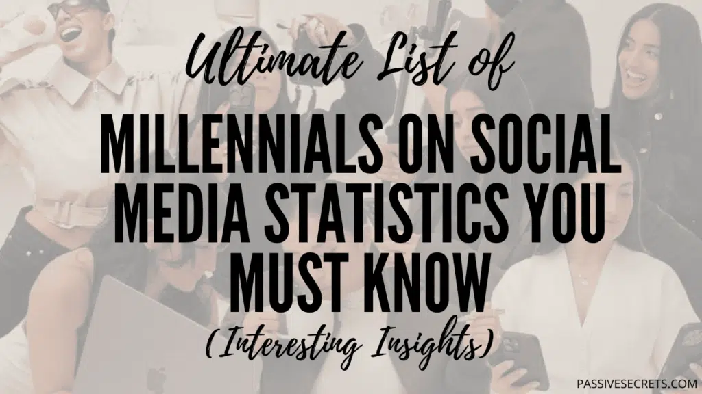 Millennials on Social Media Statistics 2026: 45+ Data Points Brands Must Know Millennials on Social Media Statistics
